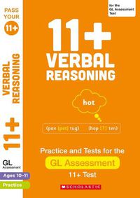 Cover image for 11+ Verbal Reasoning Practice and Test for the GL Assessment Ages 10-11