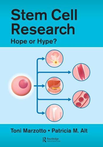 Cover image for Stem Cell Research: Hope or Hype?