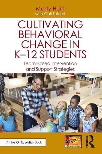 Cover image for Cultivating Behavioral Change in K-12 Students