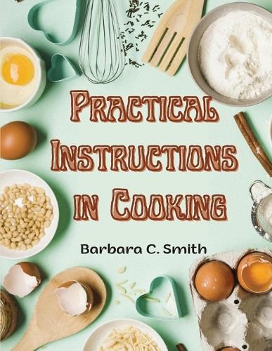 Practical Instructions in Cooking