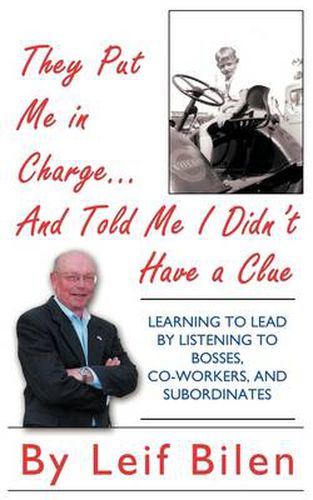 Cover image for They Put Me in Charge...and Told Me I Didn't Have a Clue