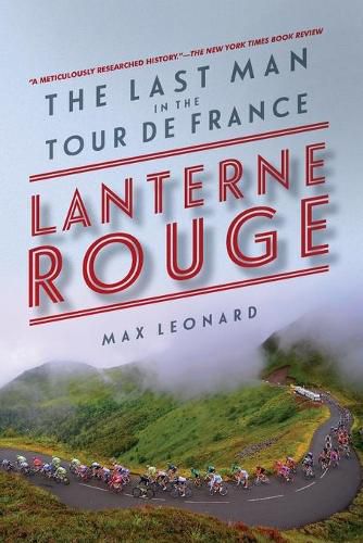 Lantern Rouge: The Last Man in the Tour de France