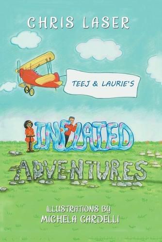 Cover image for Teej and Laurie's Inflated Adventures