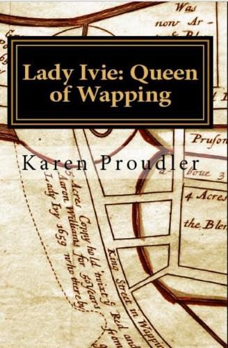 Cover image for Lady Ivie: Queen of Wapping