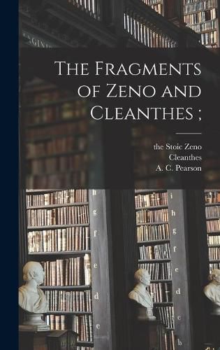 Cover image for The Fragments of Zeno and Cleanthes;