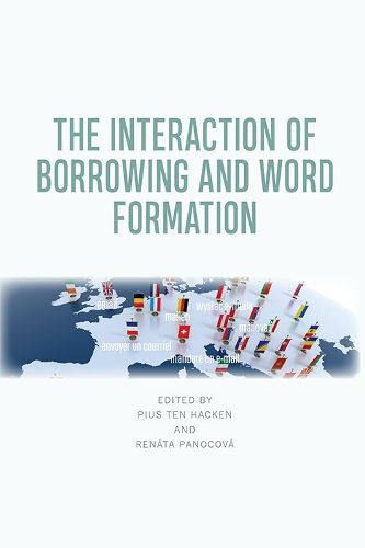 Cover image for The Interaction of Borrowing and Word Formation