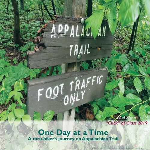 One Day At A Time: A thru-hiker's journey on Appalachian Trail