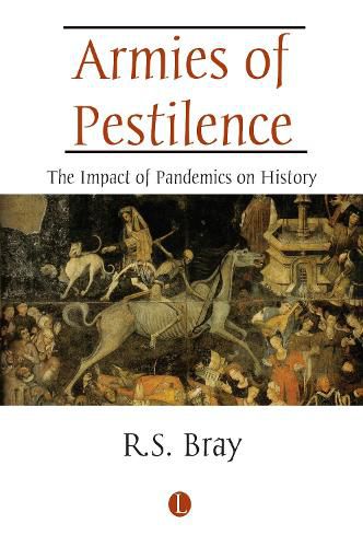 Cover image for Armies of Pestilence: The Impact of Pandemics on History