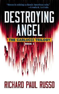 Cover image for Destroying Angel: The Carlucci Trilogy Book One