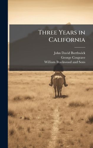 Cover image for Three Years in California