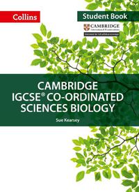 Cover image for Cambridge IGCSE (TM) Co-ordinated Sciences Biology Student's Book