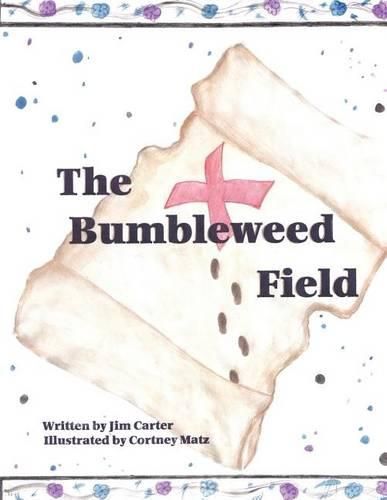 The Bumbleweed Field