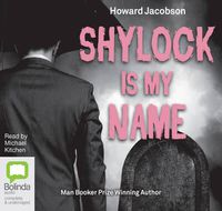 Cover image for Shylock Is My Name: The Merchant of Venice Retold