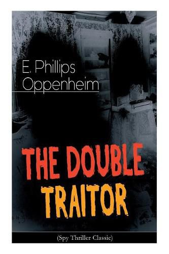 Cover image for THE DOUBLE TRAITOR (Spy Thriller Classic)