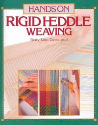Cover image for Hands On Rigid Heddle Weaving