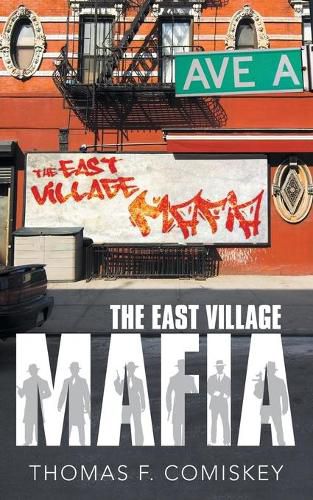 Cover image for The East Village Mafia