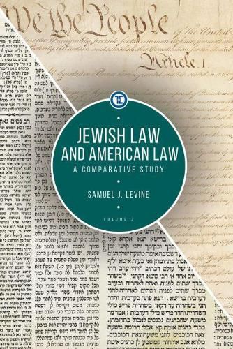 Cover image for Jewish Law and American Law, Volume 2: A Comparative Study