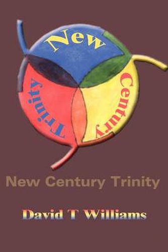 Cover image for New Century Trinity