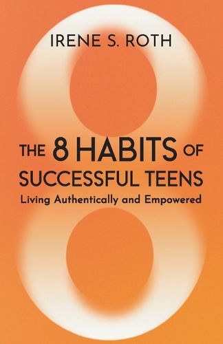 Cover image for The 8 Habits of Successful Teens