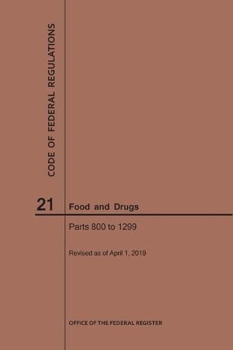 Cover image for Code of Federal Regulations Title 21, Food and Drugs, Parts 800-1299, 2019