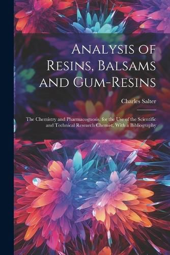 Analysis of Resins, Balsams and Gum-Resins