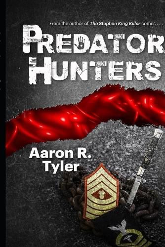 Predator Hunters: A sequel to The Stephen King Killer