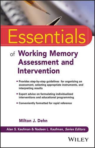 Cover image for Essentials of Working Memory Assessment and Intervention