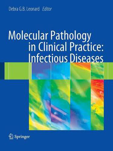 Cover image for Molecular Pathology in Clinical Practice: Infectious Diseases