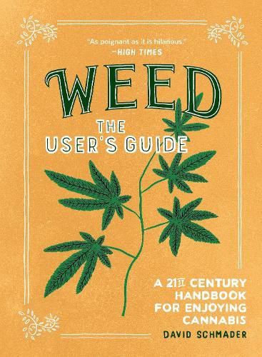 Cover image for Weed: The User's Guide