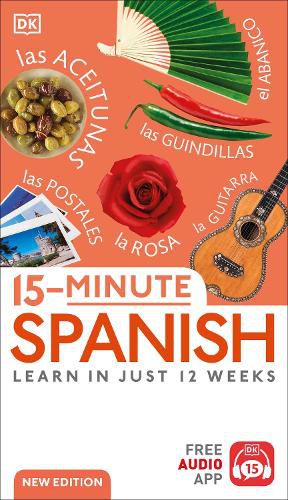 Cover image for 15-Minute Spanish: Learn in Just 12 Weeks