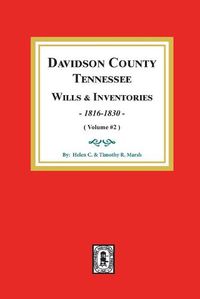 Cover image for Davidson County, Tennessee Wills and Inventories, 1816-1832.: Volume #2