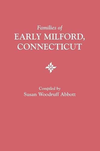 Cover image for Families of Early Milford, Connecticut