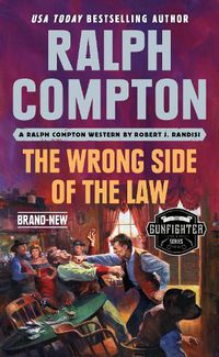 Cover image for Ralph Compton The Wrong Side Of The Law