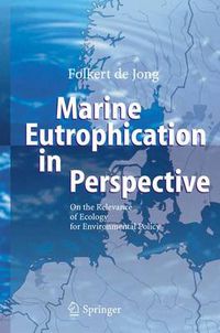 Cover image for Marine Eutrophication in Perspective: On the Relevance of Ecology for Environmental Policy