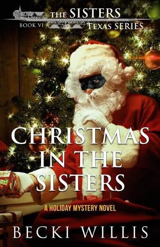 Cover image for Christmas in The Sisters: A Holiday Mystery Novel