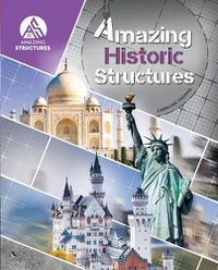 Cover image for Amazing Historic Structures