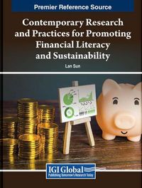 Cover image for Contemporary Research and Practices for Promoting Financial Literacy and Sustainability