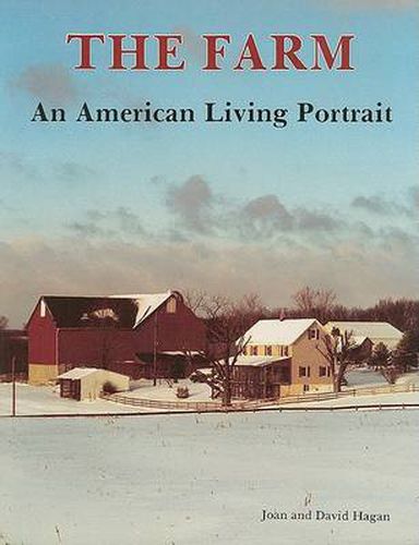 The Farm: An American Living Portrait