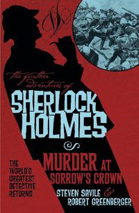Cover image for The Further Adventures of Sherlock Holmes - Murder at Sorrow's Crown