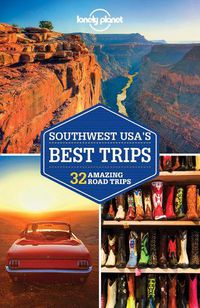 Cover image for Lonely Planet Southwest USA's Best Trips