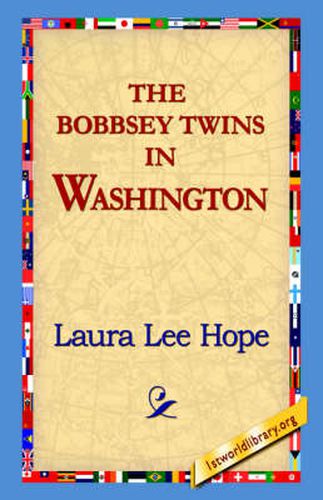 Cover image for The Bobbsey Twins in Washington