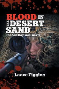 Cover image for Blood in the Dessert Sand