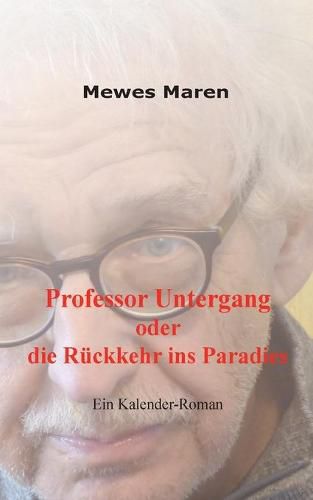 Cover image for Professor Untergang oder die Ruckkehr ins Paradies