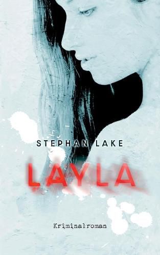 Cover image for Layla: Elijah Leblanc - Zweiter Fall