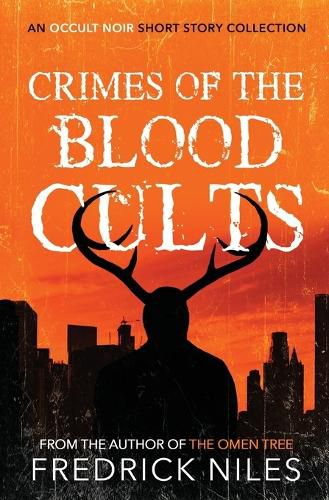 Cover image for Crimes of the Blood Cults