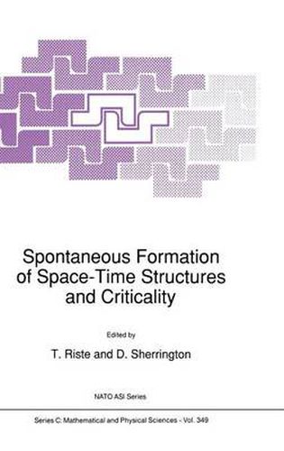 Cover image for Spontaneous Formation of Space-Time Structures and Criticality