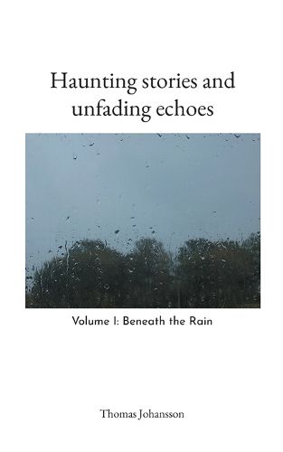 Cover image for Haunting stories and unfading echoes