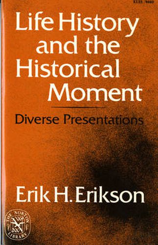 Cover image for Life History and the Historical Moment: Diverse Presentations