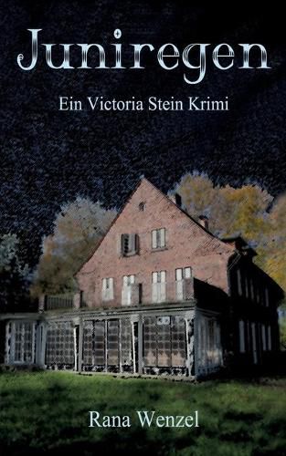 Cover image for Juniregen: Ein Victoria Stein Krimi