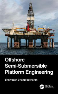 Cover image for Offshore Semi-Submersible Platform Engineering